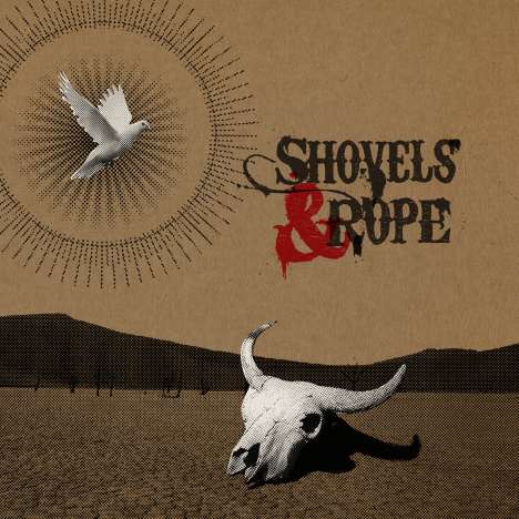 Shovels &amp; Rope: Shovels &amp; Rope (180g) (LP + CD), 1 LP und 1 CD