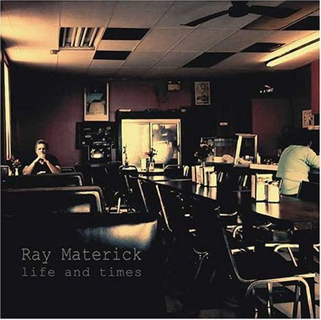 Ray Materick: Life And Times, 2 CDs