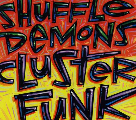 Shuffle Demons: Cluster funk, CD