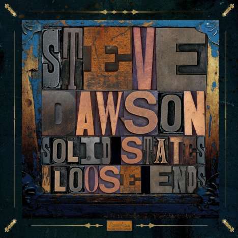 Steve Dawson: Solid State &amp; Loose Ends, CD