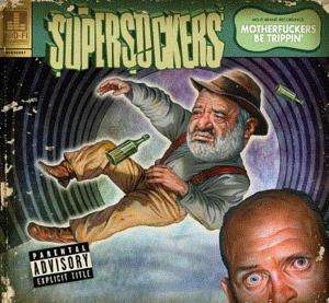 Supersuckers: Motherfuckers Be Trippin', CD
