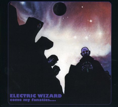 The Electric Wizard: Come My Fanatics, CD