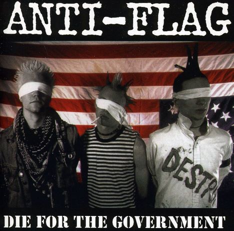 Anti-Flag: Die For The Government, CD