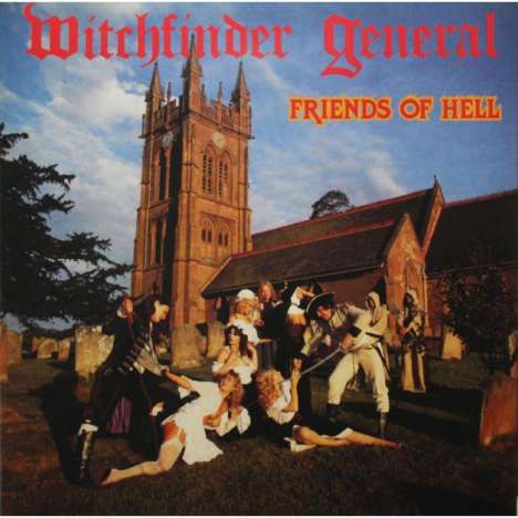 Witchfinder General: Friends Of Hell (180g), LP