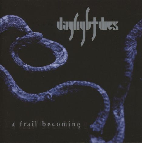 Daylight Dies: A Frail Becoming, CD