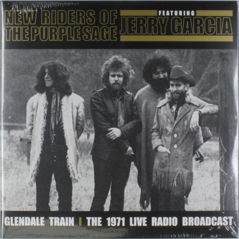 New Riders Of The Purple Sage: Live At The Glendale Train 1971, 2 LPs