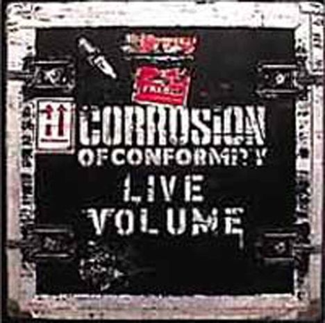 Corrosion Of Conformity: Live Volume (Ltd.Digipak), CD