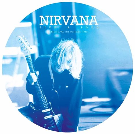 Nirvana: Live &amp; Loud (Picture Disc), LP