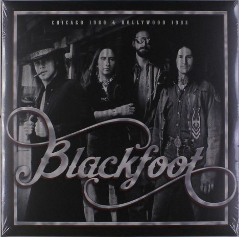 Blackfoot: Chicago 1980 &amp; Hollywood 1983, 2 LPs