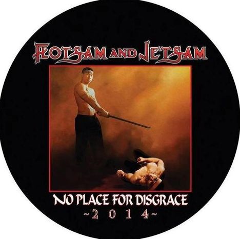 "Flotsam and Jetsam" oben, "No Place for Disgrace 2014" unten. Ein Samurai mit Schwert steht über einem knienden Mann.