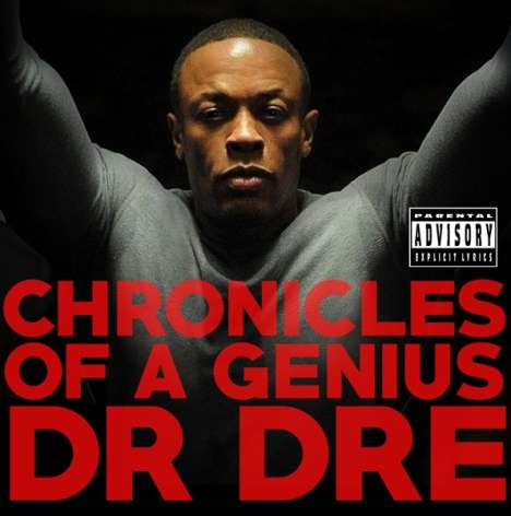 Dr. Dre: Chronicles Of A Genius (Explicit), CD
