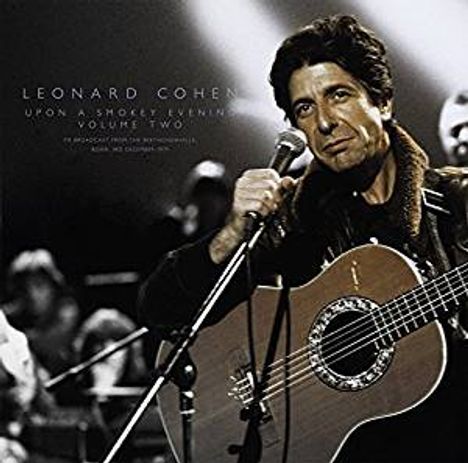 Leonard Cohen (1934-2016): Upon A Smokey Evening Vol. 2, 2 LPs