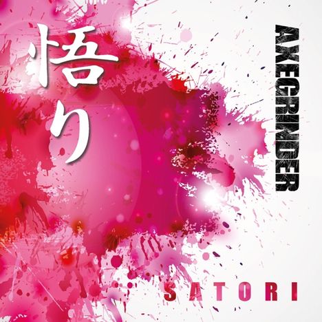 Axegrinder: Satori, LP