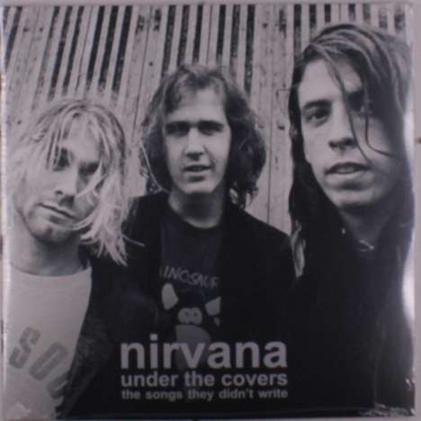 Nirvana: Under The Covers (The Songs They Didn't Write), 2 LPs