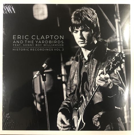 Eric Clapton (geb. 1945): Historic Recordings Vol. 2, 2 LPs