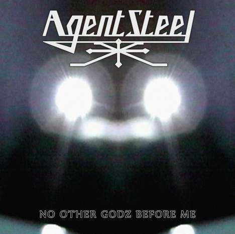 Agent Steel: No Other Godz Before Me, CD