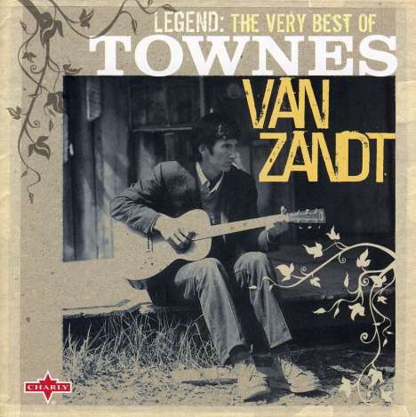 Townes Van Zandt: Legend: Very Best Of, CD