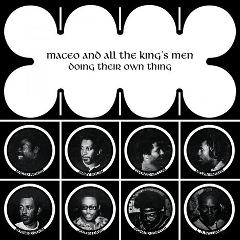 Maceo &amp; All The King's Men: Doing Their Own Thing, LP