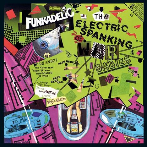 Funkadelic: The Electric Spanking Of War Babies (Reissue) (180g), LP