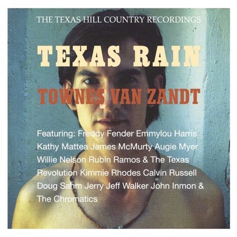 Townes Van Zandt: Texas Rain (remastered) (180g) (Limited-Edition), 2 LPs