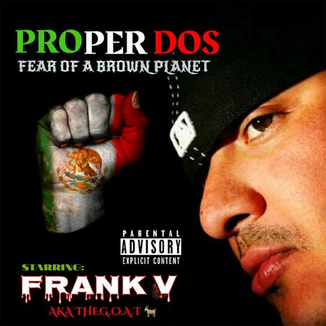 Proper Dos &amp; Frank V: Fear Of A Brown Planet, CD