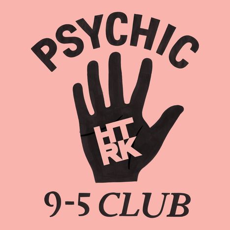 HTRK: Psychic 9-5 Club, CD