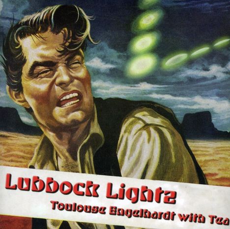 Toulouse Engelhardt: Lubbock Lightz, CD