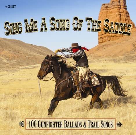 Sing Me A Song Of The Saddle, 4 CDs