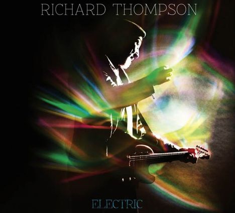 Richard Thompson: Electric, CD