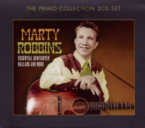 Marty Robbins: Essential Gunfighter Ballads &amp; More, 2 CDs
