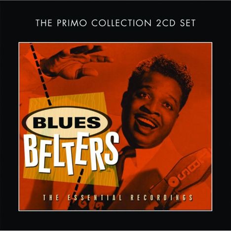 Blues Belters: Essential Rec., 2 CDs