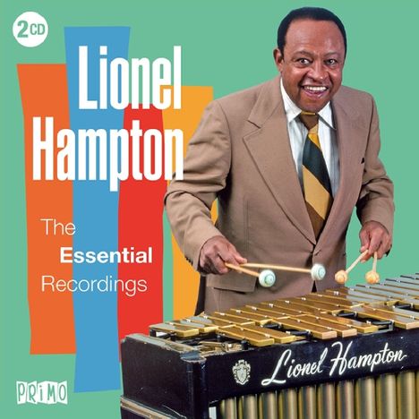 Lionel Hampton (1908-2002): Essential Recordings, 2 CDs