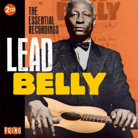 Leadbelly (Huddy Ledbetter): The Essential Recordings, 2 CDs