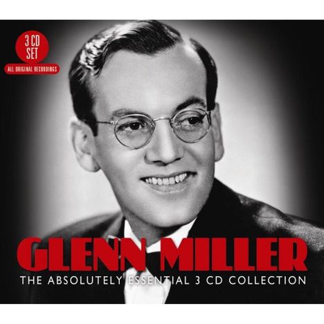 Glenn Miller (1904-1944): The Absolutely Essential, 3 CDs