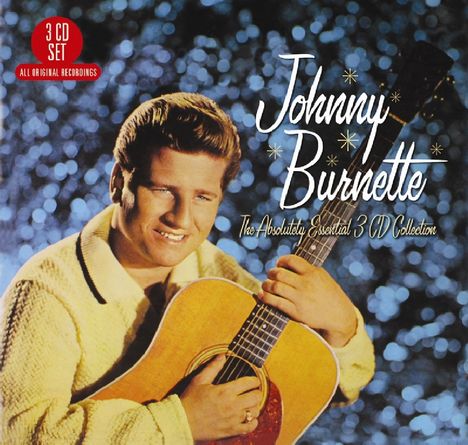 Johnny Burnette: Absolutely Essential, 3 CDs