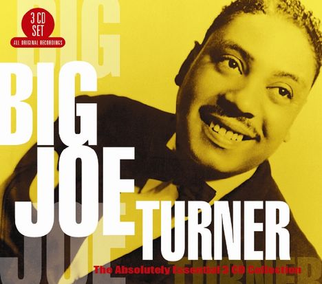 Big Joe Turner (1911-1985): Absolutely Essential, 3 CDs