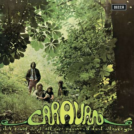 Caravan: If I Could Do it All Over Again, I'd Do It All Over You (180g), LP