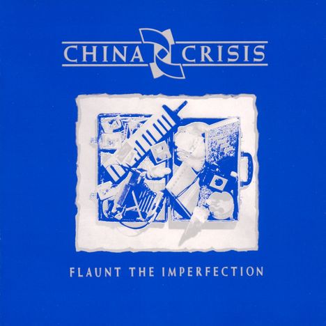 China Crisis: Flaunt the Imperfection, LP