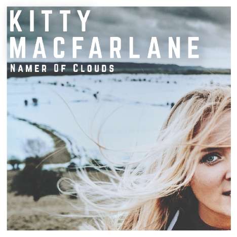 Kitty MacFarlane: Namer Of Clouds, CD