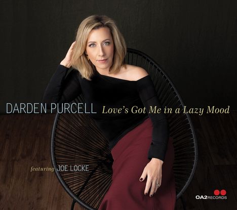 Darden Purcell: Love's Got Me In A Lazy Mood, CD