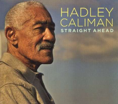 Hadley Caliman (1932-2010): Straight Ahead, CD