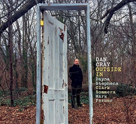 Dan Cray: Outside In, CD