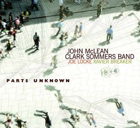 John McLean &amp; Clark Sommers: Parts Unknown, CD
