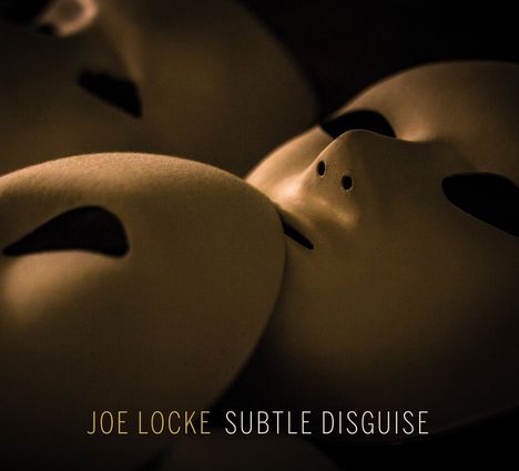 Joe Locke (geb. 1939): Subtle Disguise, CD