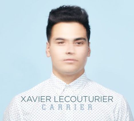 Xavier Lecouturier: Carrier, CD