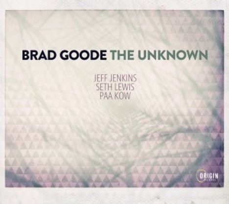 Brad Goode (geb. 1963): The Unknown, CD