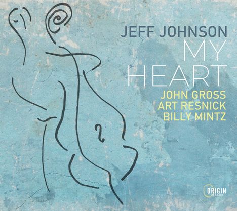 Jeff Johnson: My Heart, CD