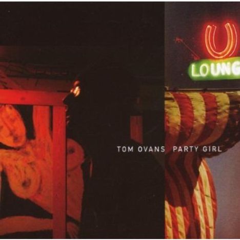 Tom Ovans: Party Girl, CD