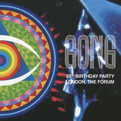Gong: 25th Birthday Party, London, The Forum (Clear Vinyl), LP