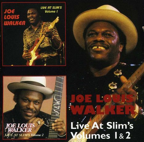 Joe Louis Walker: Live At Slim's Volumes 1 &amp; 2, 2 CDs